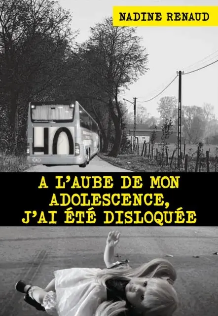 Nadine Renaud - l'aube de mon adolescence, j'ai ete disloquee, E-bok. Tillgänglighet: Lägg i varukorg
