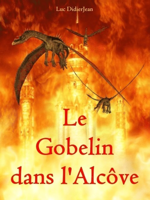 Luc Didierjean - Le Gobelin dans l'Alcôve, Häftad