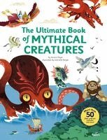 Aurore Meyer - Ultimate Book of Mythical Creatures, Inbunden