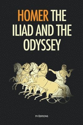 Homer - Iliad and the Odyssey, Häftad