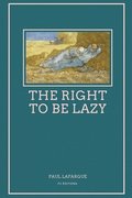 Right To Be Lazy