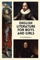 H E Marshall - English Literature for Boys and Girls, Häftad