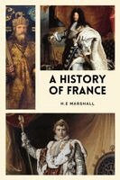 H E Marshall - History of France, Häftad