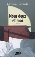 Christine Cerrada - Nous deux et moi, Häftad. Tillgänglighet: Lägg i varukorg