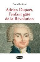 Pascal LeFevre - Adrien Duport, Häftad