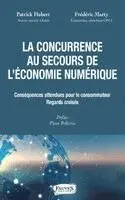 Frederic Marty, Patrick Hubert - concurrence au secours de l'économie numérique, Häftad. Tillgänglighet: Lägg i varukorg