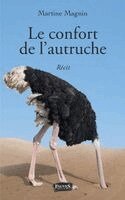 Martine Magnin - confort de l'autruche, Häftad