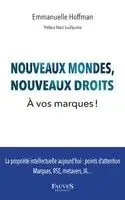 Dominique Holtzer Costedoat, Emmanuelle Hoffman - Nouveaux mondes, nouveaux droits, Häftad. Tillgänglighet: Lägg i varukorg