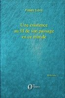 Fanny Levy - existence au fil de son passage en ce monde, Häftad