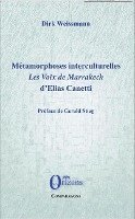 Dirk Weissmann - Métamorphoses interculturelles, Häftad