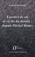 Roland Vaschalde - Epreuve de soi et vérité du monde, Häftad