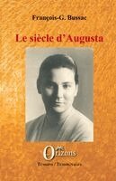 F G Bussac - siècle d'Augusta, Häftad