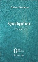 Robert Pouderou - Quelqu'un, Häftad
