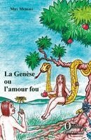 Genèse ou l'amour fou
