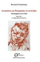 Bernard Forthomme - Aventures au Purgatoire et en Enfer, Häftad