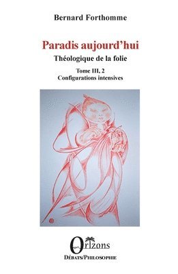 Bernard Forthomme - Paradis aujourd'hui, Häftad