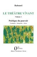 Rabanel - Théâtre vivant - Volume 1, Häftad