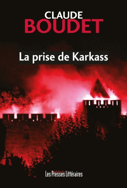 Claude Boudet - La prise de Karkass, E-bok
