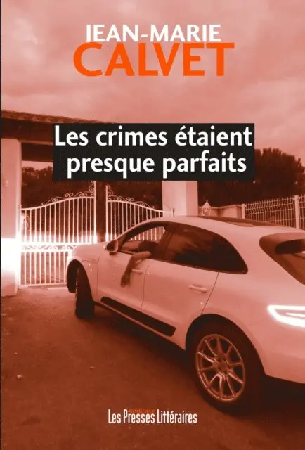 Jean-Marie Calvet - Les crimes étaient presque parfaits, E-bok. Tillgänglighet: Lägg i varukorg
