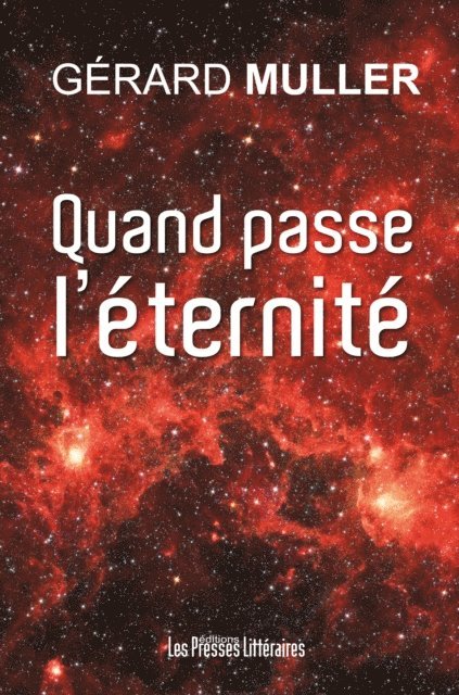 Gerard Muller - Quand passe l'éternité, E-bok
