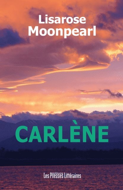 Lisarose Moonpearl - Carlène, E-bok