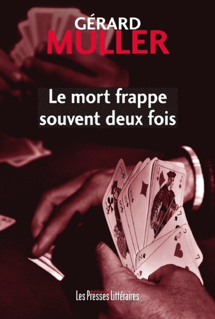 Gerard Muller - Le mort frappe souvent deux fois, E-bok