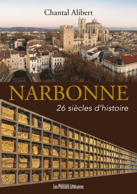 Chantal Alibert - Narbonne 26 siècles d'histoire, E-bok