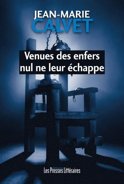 Jean-Marie Calvet - Venues des enfers nul ne leur échappe, E-bok. Tillgänglighet: Lägg i varukorg
