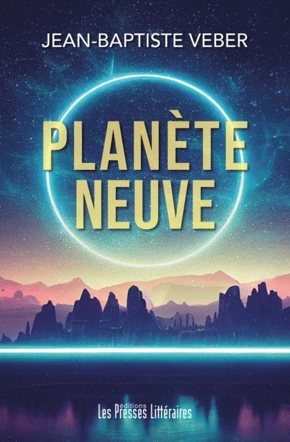 Jean-Baptiste Veber - Planète neuve, E-bok