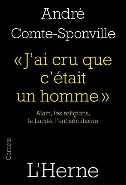 Andre Comte-Sponville - J'ai cru que c'était un homme, E-bok