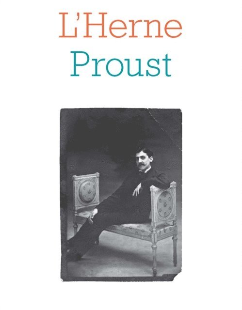 Jean-Yves Tadie, Marcel Proust - Cahier de L'Herne n°134 : Marcel Proust, E-bok