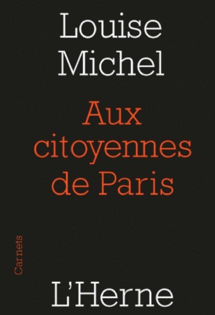 Louise MICHEL - Aux citoyennes de Paris, E-bok
