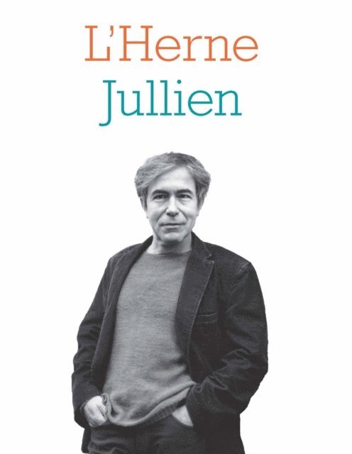Francois L'Yvonnet, Daniel BOUGNOUX - Cahier de L'Herne N°121 : François Jullien, E-bok