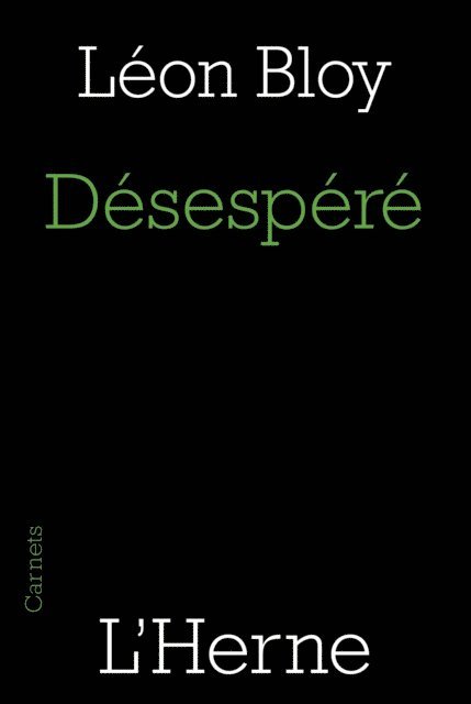 Leon Bloy - Le Désespéré, E-bok