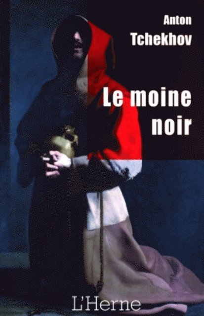 Anton TCHEKHOV - Le moine noir, E-bok