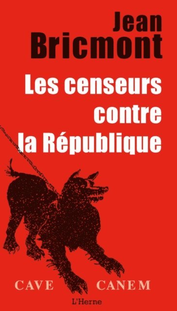 Jean Bricmont - Les censeurs contre la République, E-bok