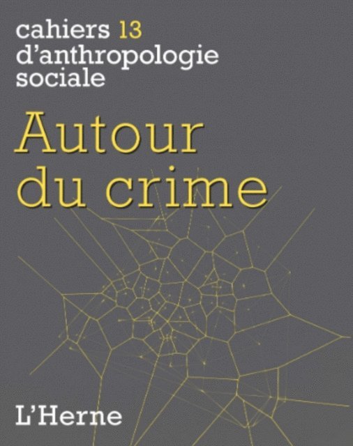 Yacine Ben Hounet, Deborah Puccio-Den - Autour du crime, E-bok