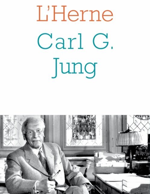 Carl Jung, Michel Cazenave - Cahier de L'Herne n°46 : Carl G. Jung, E-bok