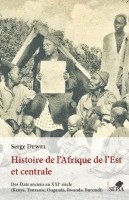 Serge Dewel - Histoire de l'Afrique de l'Est et centrale, Häftad
