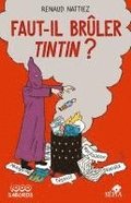 Faut-il br�ler Tintin ?