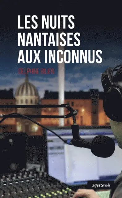 Delphine Bilien - Les nuits nantaises aux inconnus, E-bok. Tillgänglighet: Lägg i varukorg