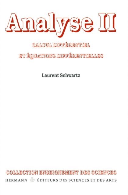Khelifa Zizi, Laurent Schwartz - Analyse. Tome II, E-bok