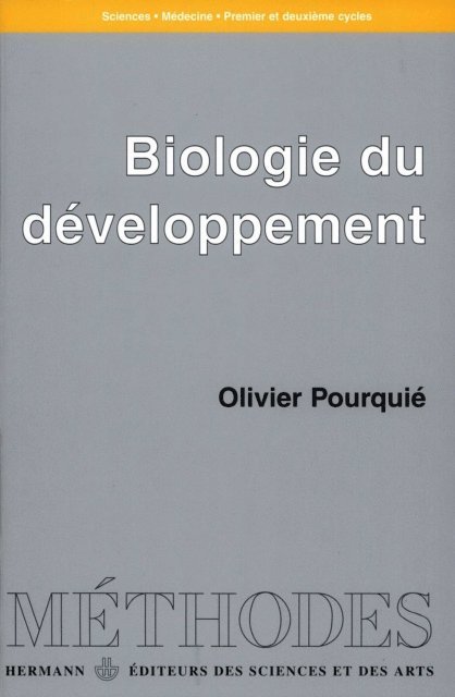 Olivier Pourquie - Biologie du développement, E-bok