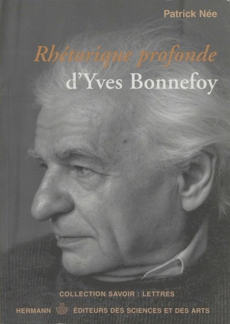 Patrick Nee - Rhétorique profonde d'Yves Bonnefoy, E-bok