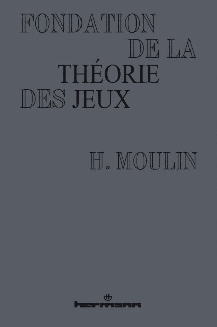 Herve Moulin - Fondation dans la théorie des jeux, E-bok