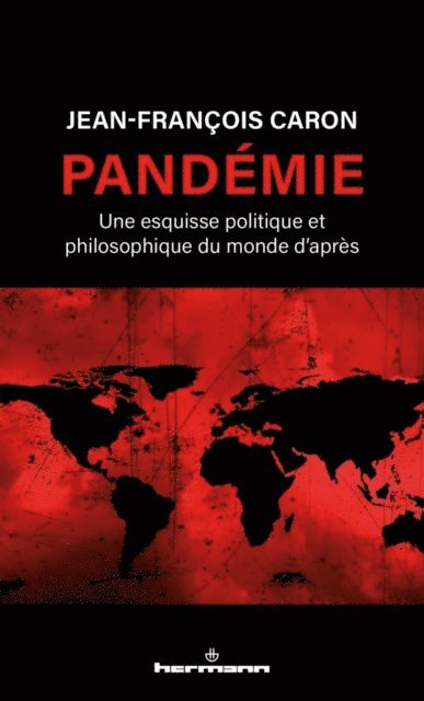 Jean-Francois Caron - Pandémie, E-bok