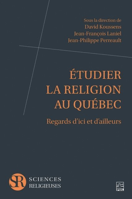 David Koussens, Jean-Francois Laniel - Étudier la religion au Québec, E-bok