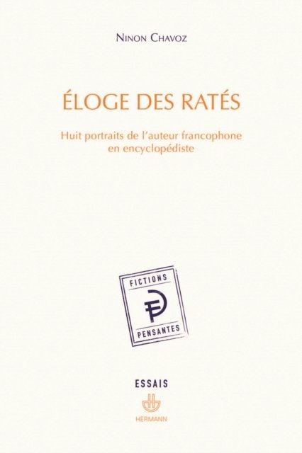 Ninon Chavoz - Eloge des ratés, E-bok