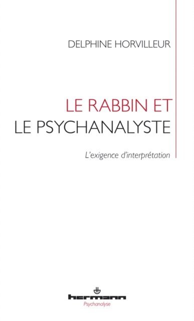 Delphine Horvilleur - Le rabbin et le psychanalyste, E-bok