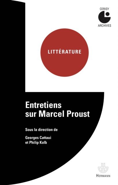 Georges Cattaui - Entretiens sur Marcel Proust, E-bok